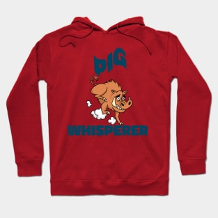 Pig whisperer Hoodie